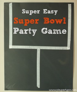 Super easy Super Bowl Party Game idea