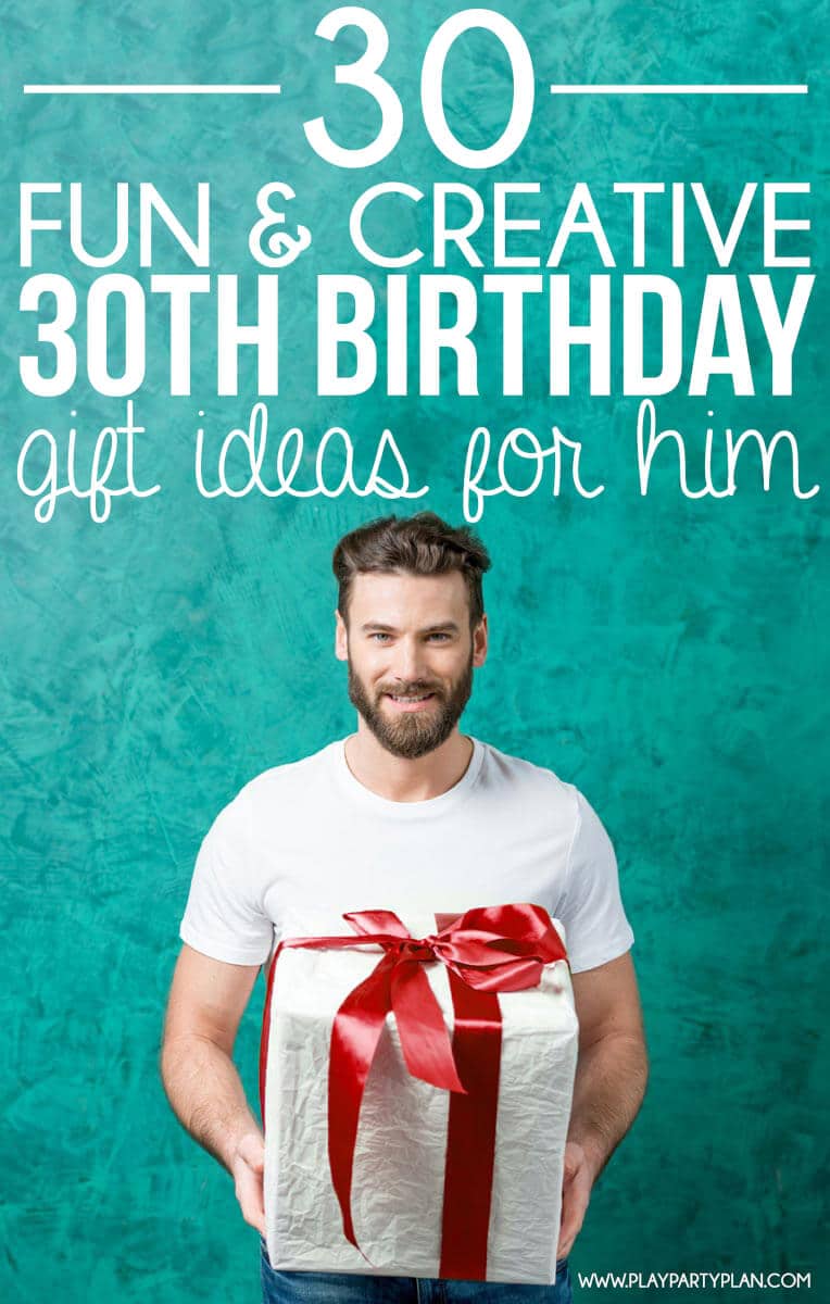 Gift Ideas For Man's 30Th Birthday / 21 Awesome 30th Birthday Party Ideas For Men | 30 ... - You can watch for your husband.