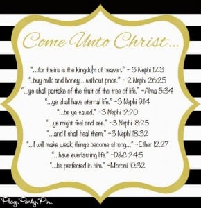 Come Unto Christ handout and idea for young women or girls camp, tons of cute treat ideas to go with scriptures from playpartyplan.com