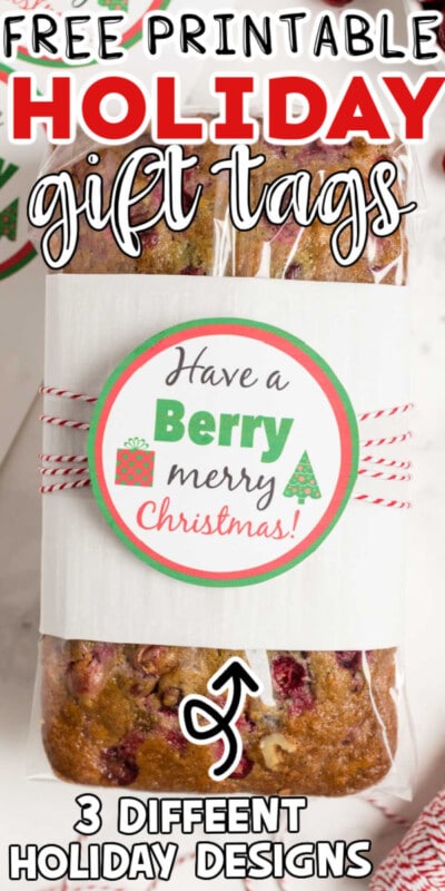 Holiday gift tag on a loaf of cranberry orange bread