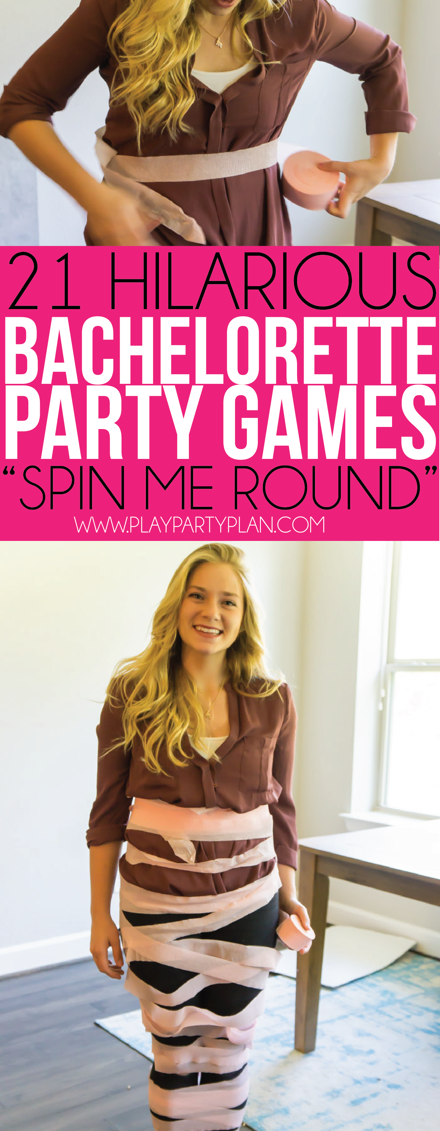 Spin me round and round in these fun bachelorette party games