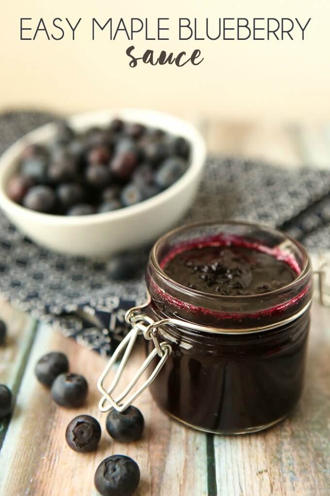 This maple blueberry sauce is the perfect topper for all of your breakfast recipes or even great for your favorite chicken recipes! 