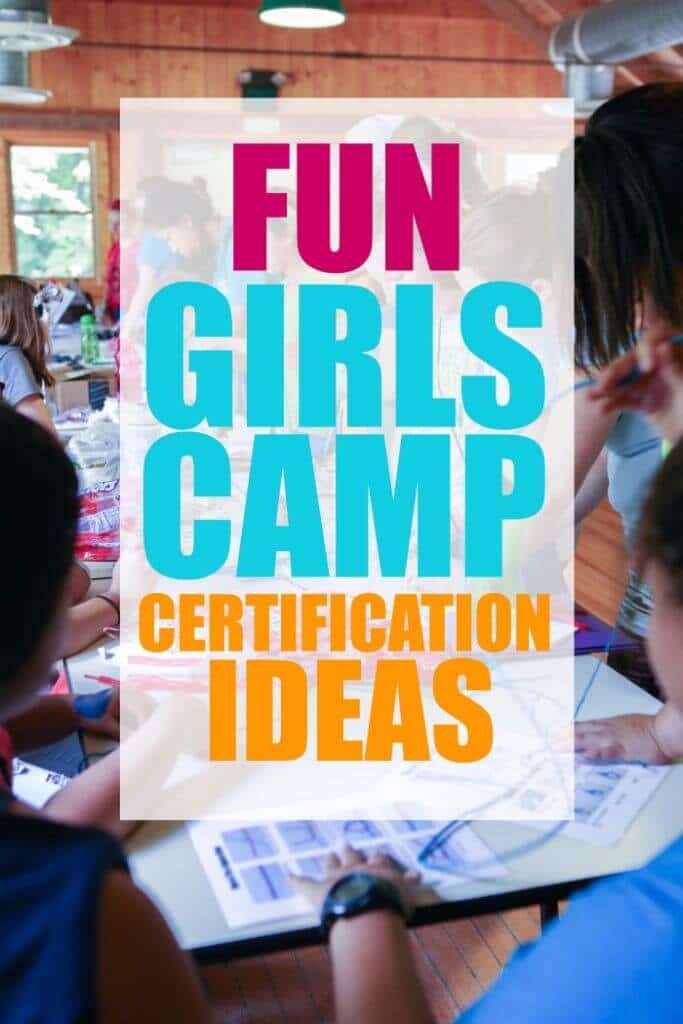 Tons of great girls camp certification ideas and free printables!