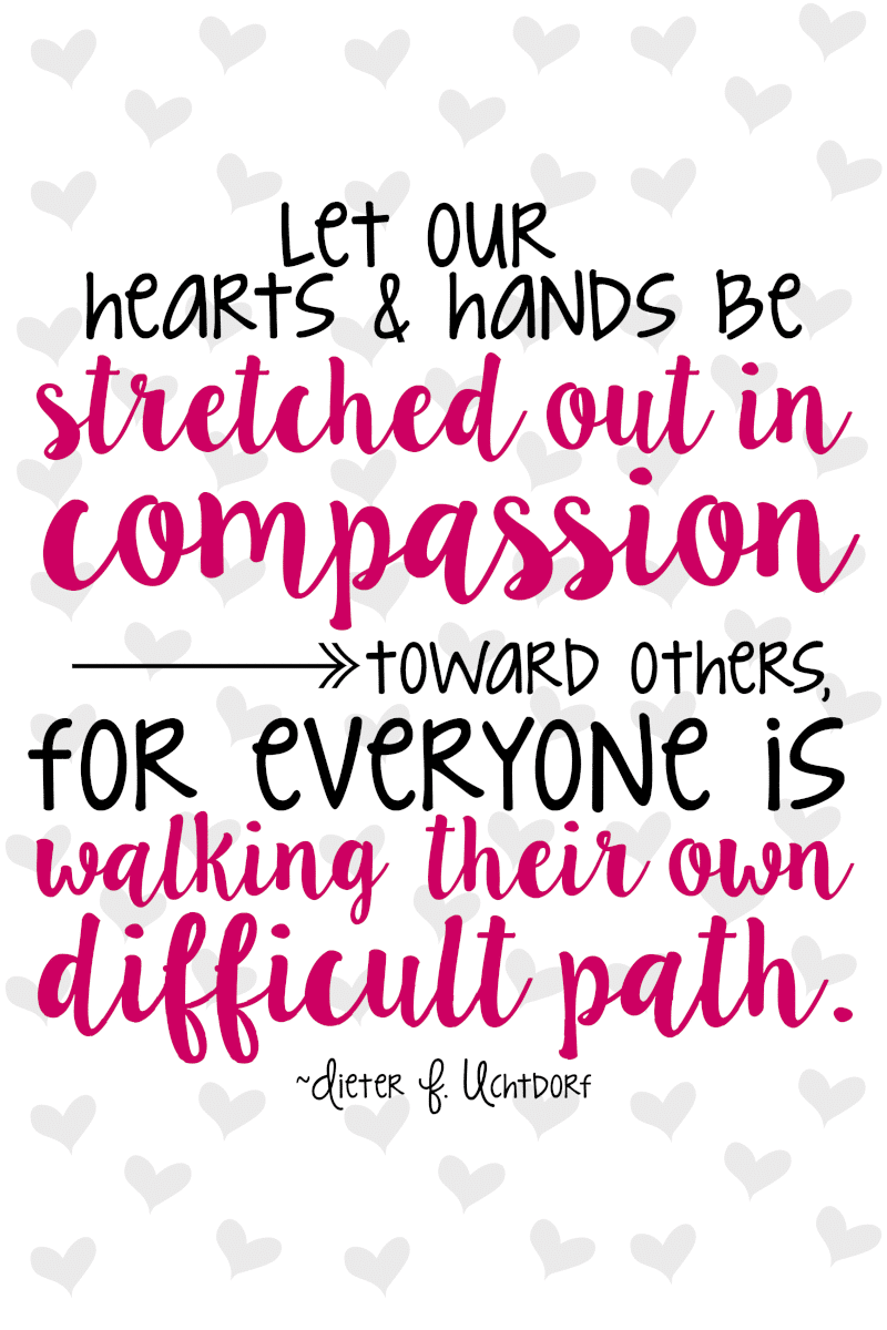 One of the best compassion quotes you can print out for your home!