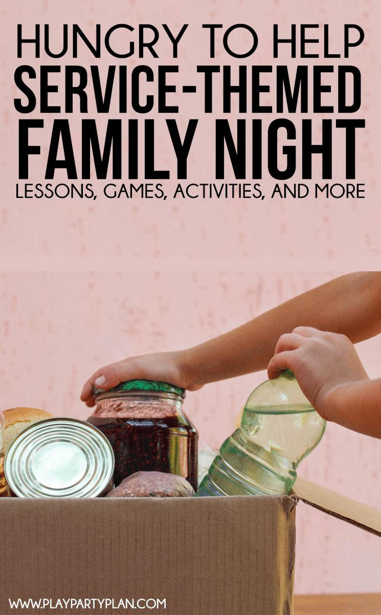 Family night ideas for a service-themed evening