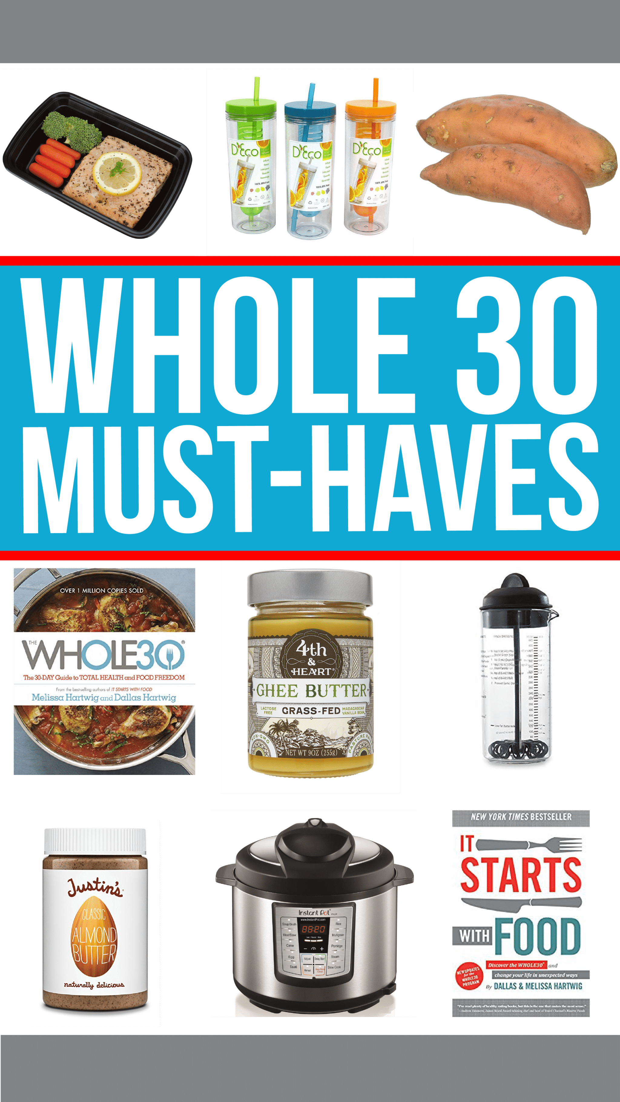 Must-haves for surviving the whole 30 challenge!