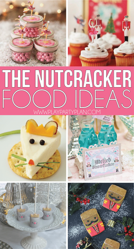 The Nutcracker party food and drinks