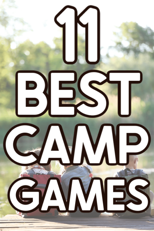 11 best camp games text on image