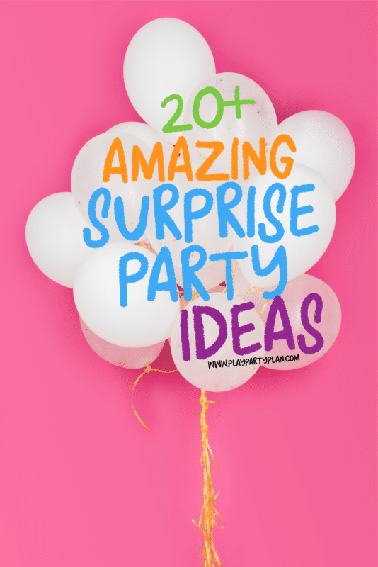 Need ideas for how to throw a surprise party for husband, for best friend, or even for mom? Tons of great surprise party ideas including themes, decorations, invitations, and even printable surprise party games!