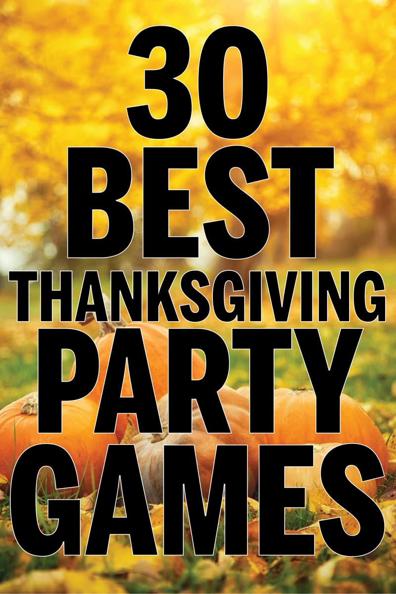 40 Best Thanksgiving Games for the Whole Family