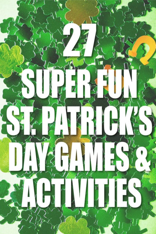 The best St. Patrick's Day games for kids, adults, and all ages! All kinds of St. Patrick's Day activities for a party, classroom party, or at home!