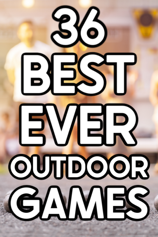 People playing outdoor games with text for Pinterest