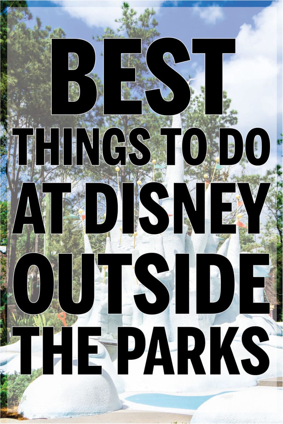 Best things to do at Disney World outside of the parks! Great ideas for kids, for teens, and even secret items for adults! Add these to your Disney bucket lists for sure!