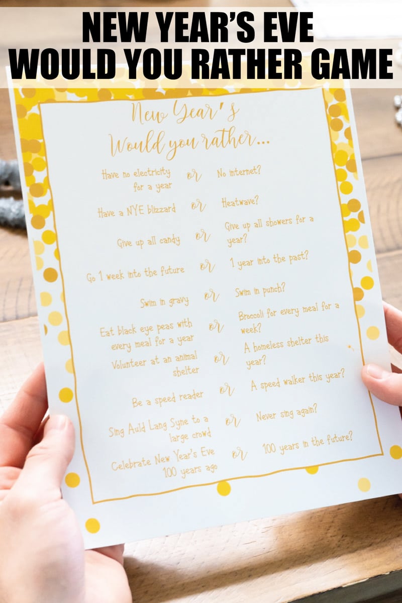 These fun New Year’s Eve would you rather questions are perfect for a New Year’s Eve party game! Play with couples, kids, or families and try to match what other people said to win a point! 