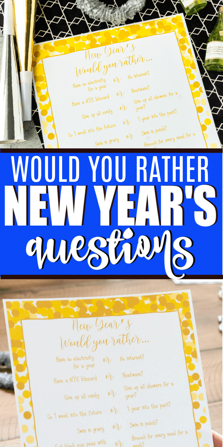 These fun New Year’s Eve would you rather questions are perfect for a New Year’s Eve party game! Play with couples, kids, or families and try to match what other people said to win a point! 