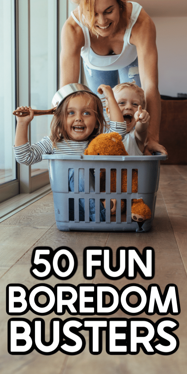 50+ boredom busters and indoor activities to do with kids when they're home from school!