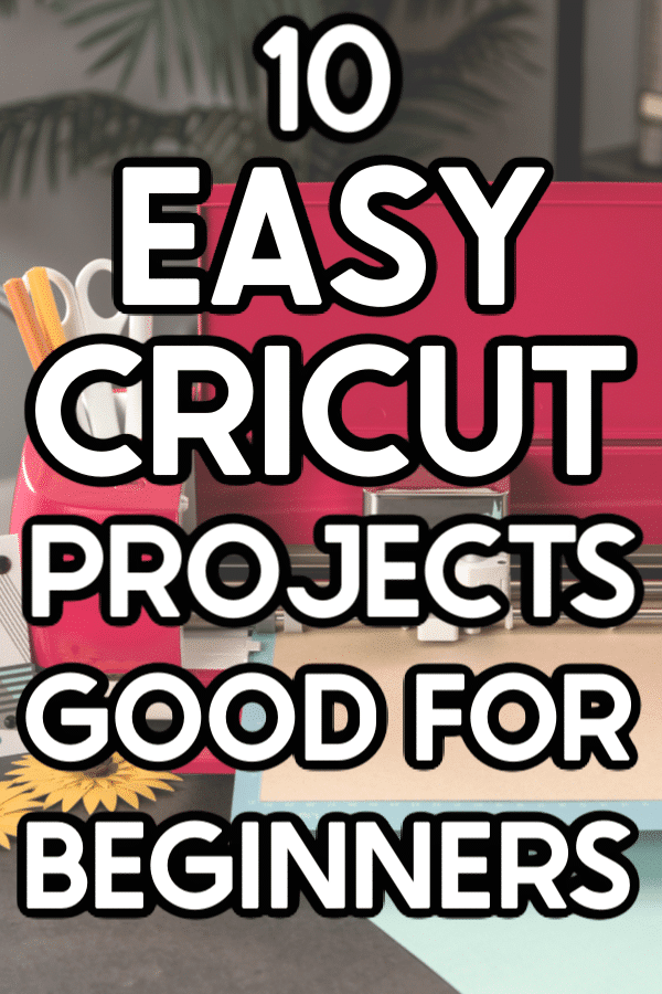 Easy Cricut Projects 