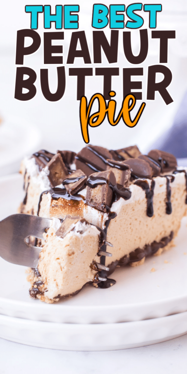 Slice of peanut butter pie with text for Pinterest