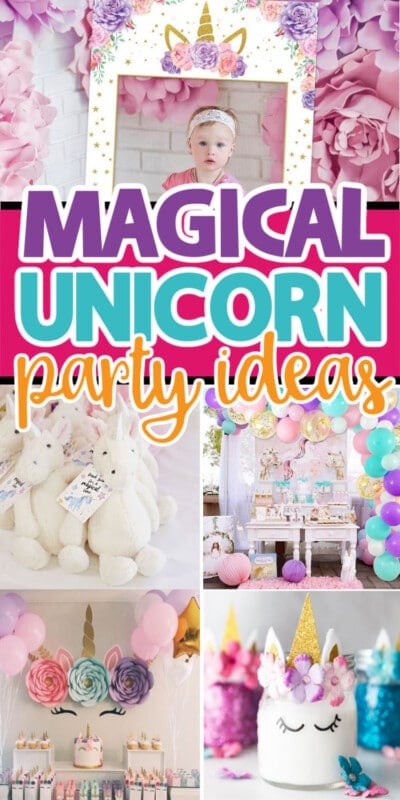 A collage of photos of unicorn party ideas with text for Pinterest