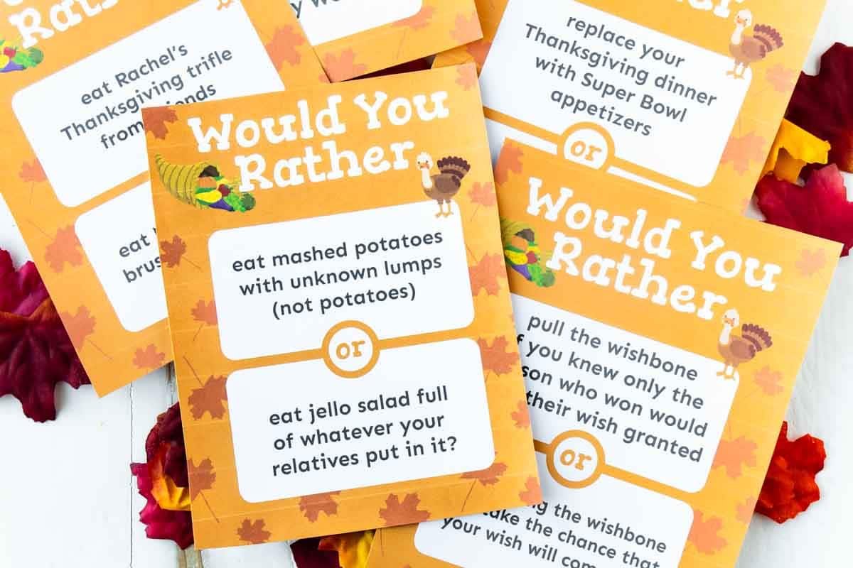 70 Fun Thanksgiving Would You Rather Questions (Free Printable)