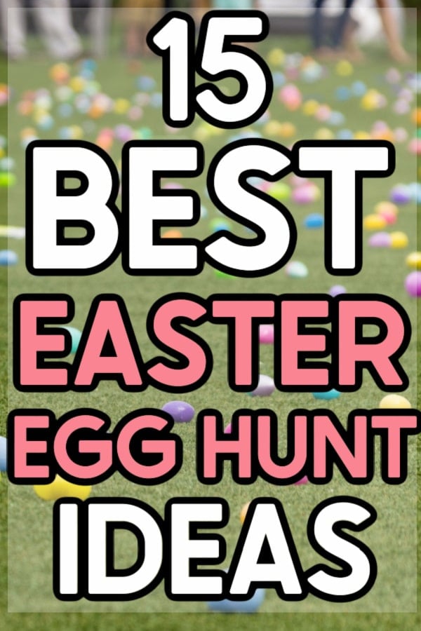15 Best Easter Egg Hunt Ideas to Try This Year - 63