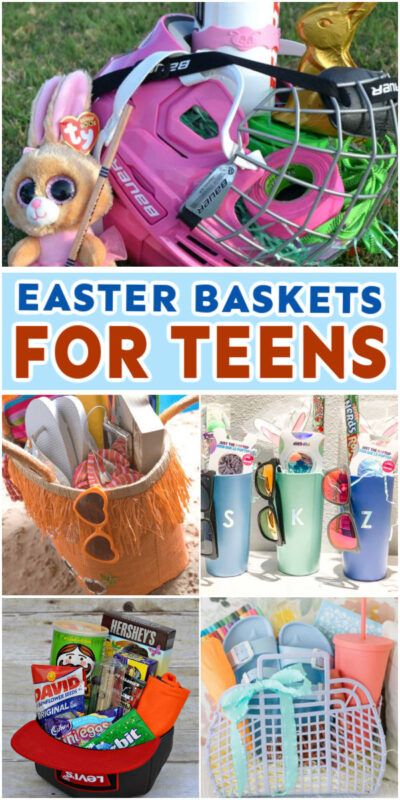 collage of images showing Easter baskets for teens