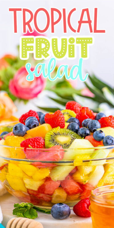 Pinterest image of tropical fruit salad