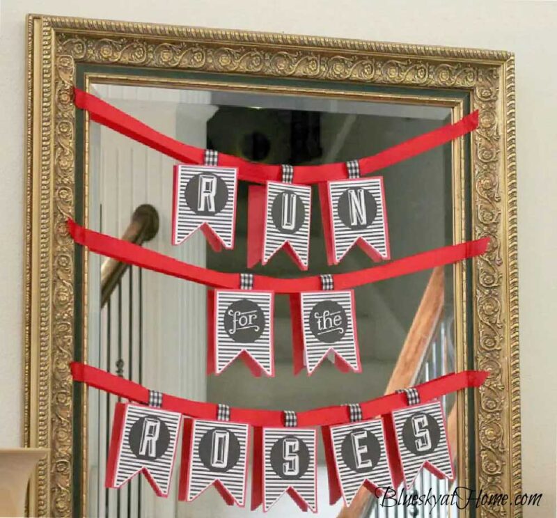 printable garland that says run for the roses